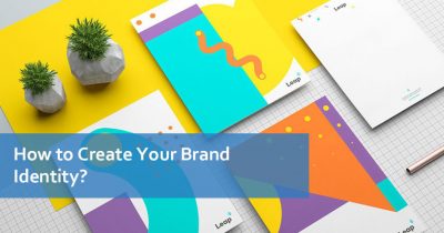 How to Create Your Brand Identity
